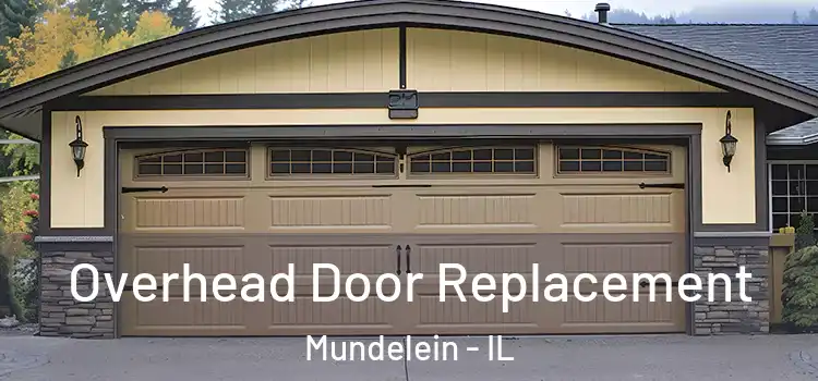  Overhead Door Replacement Mundelein - IL