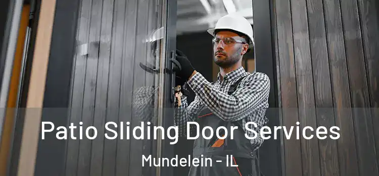  Patio Sliding Door Services Mundelein - IL