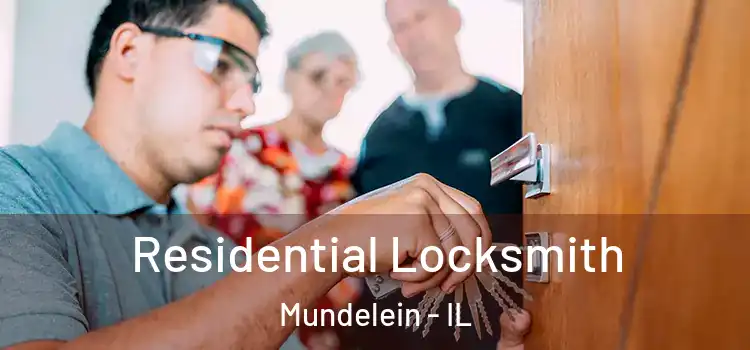  Residential Locksmith Mundelein - IL